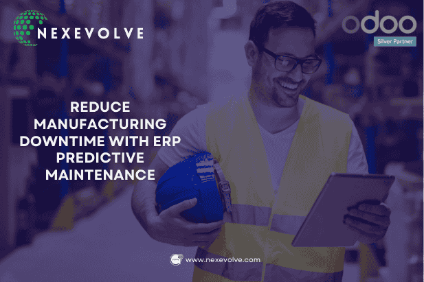 Reduce Manufacturing Downtime with ERP Predictive Maintenance