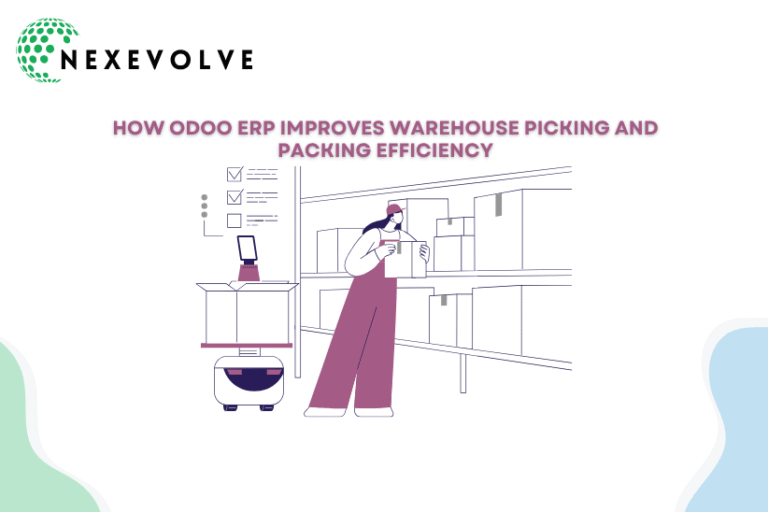 How Odoo ERP Improves Warehouse Picking and Packing Efficiency